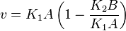  v=K_1A \left(1-\frac{K_2B}{K_1A} \right)