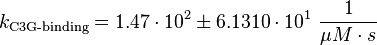 k_{\text{C3G-binding}}= 1.47 \cdot 10^2 \pm 6.1310 \cdot 10^1\ \frac{1}{\mu M \cdot s} 