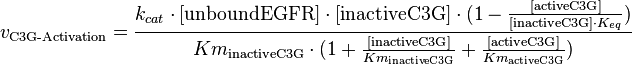 v_{\text{C3G-Activation}}=\frac{k_{cat} \cdot [\text{unboundEGFR}] \cdot [\text{inactiveC3G}] \cdot (1-\frac{[\text{activeC3G}]}{[\text{inactiveC3G}] \cdot K_{eq}})}{Km_{\text{inactiveC3G}} \cdot (1 + \frac{[\text{inactiveC3G}]}{Km_{\text{inactiveC3G}}} + \frac{[\text{activeC3G}]}{Km_{\text{activeC3G}}})}